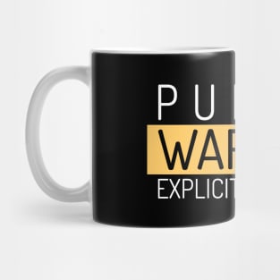 Public Warning Mug